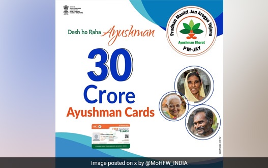 30 Crore Ayushman Cards Issued Through Ayushman Bharat Pradhan Mantri Jan Arogya Yojana