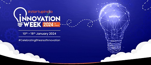 DPIIT Hosting Startup India Innovation Week 2024 from Jan 10-18