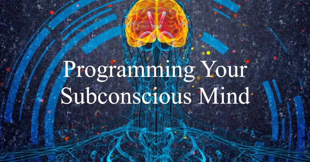 Programming Your Mind to Remove Negativity