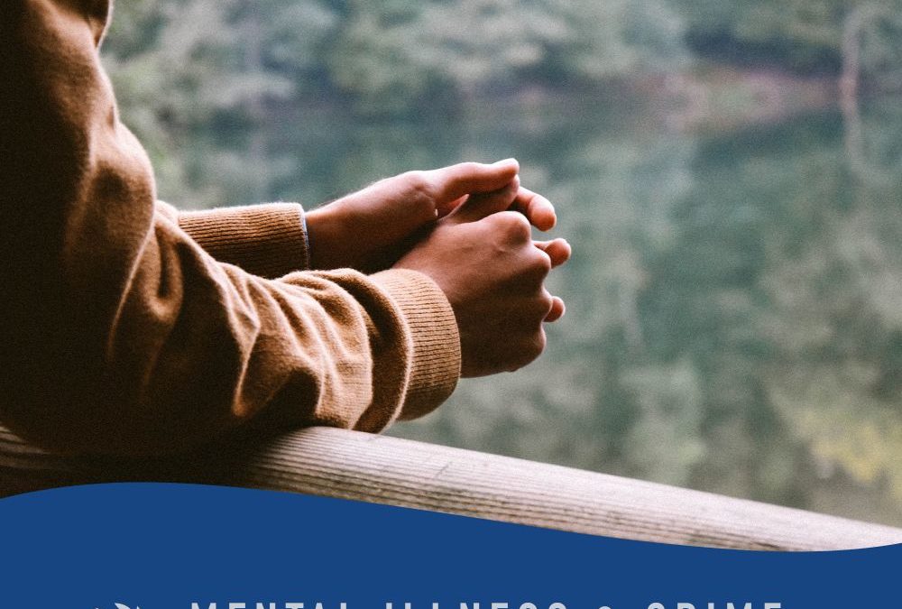 Mental Illness And Crime: When Does Insanity Shield an Accused