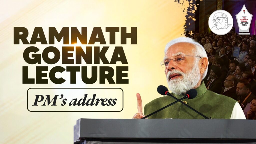 ‘India’ Emerging Model of Hope: PM Modi at Ramnath Goenka Lecture