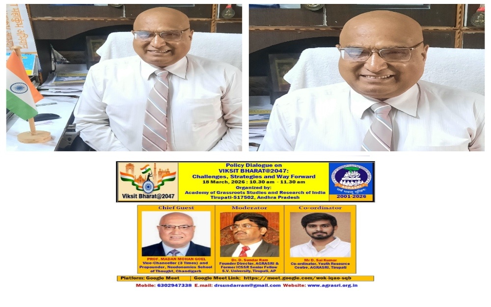 Needonomics Key to Viksit Bharat 2047: Prof M.M. Goel at AGRASRI Dialogue