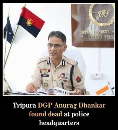 Tripura : DGP’s mysterious death – Murder Or Suicide ?